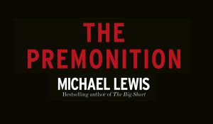 Book of the Month, Premonition, Michael Lewis
