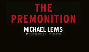 Book of the Month, Premonition, Michael Lewis