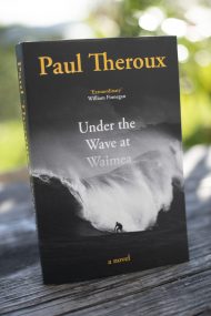 Paul Theroux Novel 'Under the wave at Waimea'